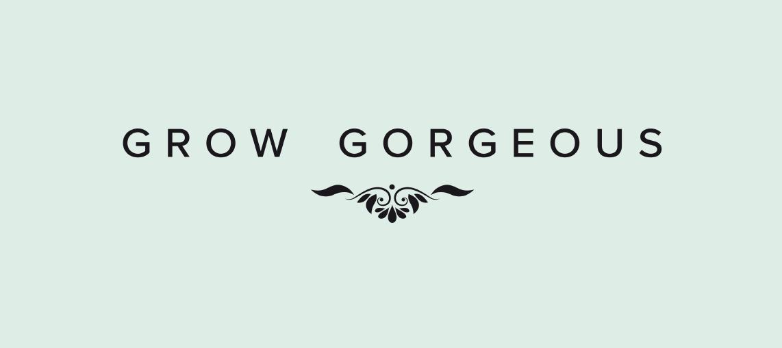 Grow Gorgeous
