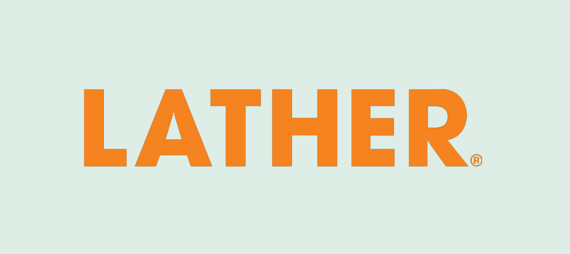 LATHER